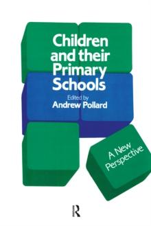 Children And Their Primary Schools : A New Perspective