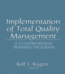 Implementation of Total Quality Management : A Comprehensive Training Program