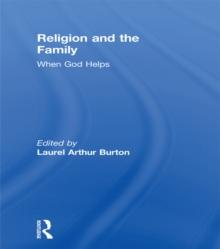 Religion and the Family : When God Helps