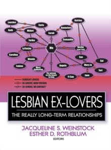 Lesbian Ex-Lovers : The Really Long-Term Relationships