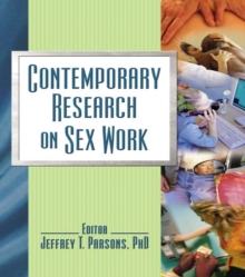 Contemporary Research on Sex Work