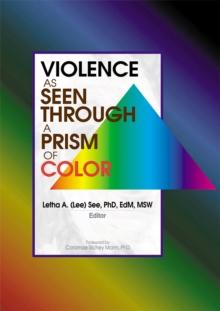 Violence as Seen Through a Prism of Color