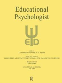 Computers as Metacognitive Tools for Enhancing Learning : A Special Issue of Educational Psychologist