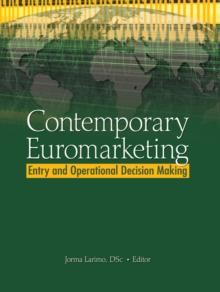 Contemporary Euromarketing : Entry and Operational Decision Making