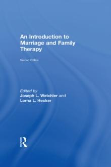 An Introduction to Marriage and Family Therapy