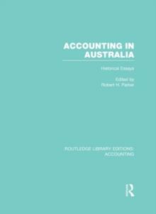 Accounting in Australia (RLE Accounting) : Historical Essays