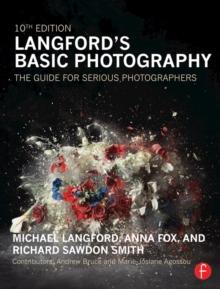 Langford's Basic Photography : The Guide for Serious Photographers