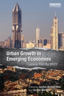 Urban Growth in Emerging Economies : Lessons from the BRICS