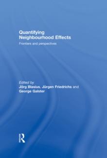 Quantifying Neighbourhood Effects : Frontiers and perspectives