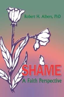 Shame : A Faith Perspective