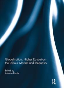 Globalisation, Higher Education, the Labour Market and Inequality