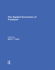 The Applied Economics of Transport