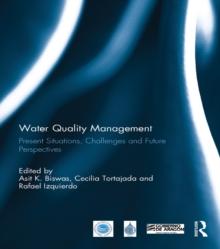 Water Quality Management : Present Situations, Challenges and Future Perspectives