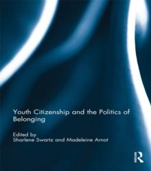 Youth Citizenship and the Politics of Belonging