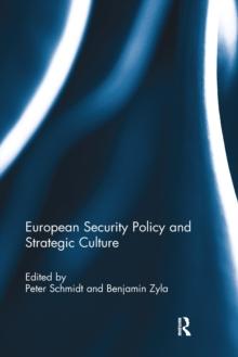 European Security Policy and Strategic Culture