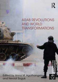 Arab Revolutions and World Transformations