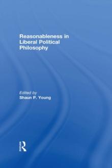 Reasonableness in Liberal Political Philosophy