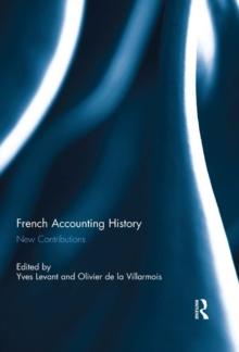 French Accounting History : New Contributions