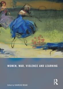 Women, War, Violence and Learning