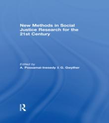 New Methods in Social Justice Research for the Twenty-First Century