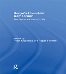 Kenya's Uncertain Democracy : The Electoral Crisis of 2008