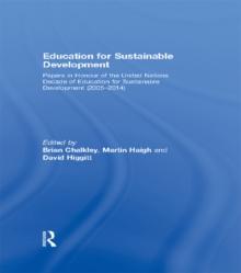 Education for Sustainable Development : Papers in Honour of the United Nations Decade of Education for Sustainable Development (2005-2014)