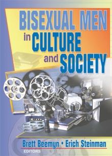 Bisexual Men in Culture and Society