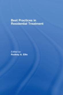 Best Practices in Residential Treatment