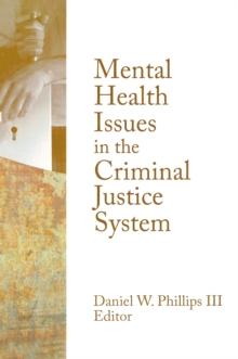 Mental Health Issues in the Criminal Justice System