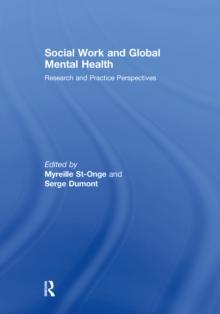 Social Work and Global Mental Health : Research and Practice Perspectives