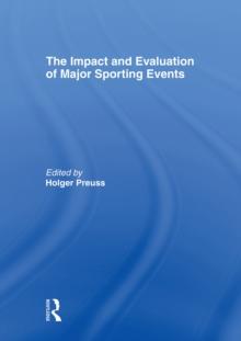 The Impact and Evaluation of Major Sporting Events