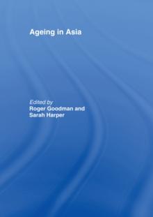 Ageing in Asia : Asias Position in the New Global Demography