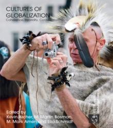 Cultures of Globalization : Coherence, Hybridity, Contestation