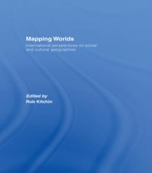 Mapping Worlds : International Perspectives on Social and Cultural Geographies