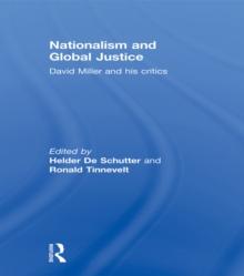 Nationalism and Global Justice : David Miller and His Critics