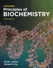 Lehninger Principles of Biochemistry : International Edition