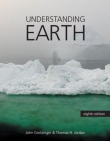 Understanding Earth (International Edition)