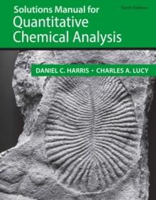 Solutions Manual for Quantitative Chemical Analysis