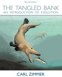 The Tangled Bank : An Introduction to Evolution