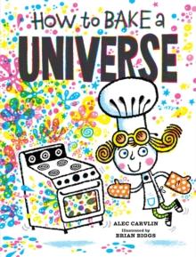 How to Bake a Universe