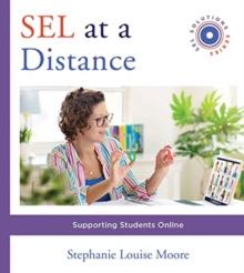 SEL at a Distance : Supporting Students Online