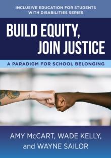 Build Equity, Join Justice : A Paradigm for School Belonging