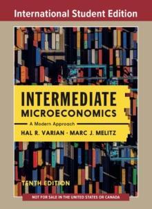 Intermediate Microeconomics: A Modern Approach (Tenth International Student Edition)