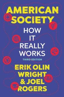 American Society: How It Really Works (Third Edition)