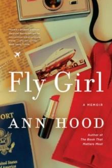 Fly Girl : A Memoir