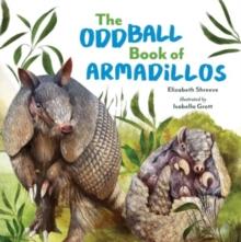 The Oddball Book of Armadillos