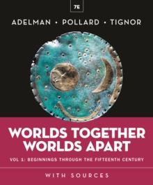 Worlds Together, Worlds Apart (Seventh Edition)  (Vol. Volume 1)