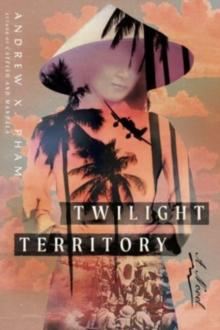 Twilight Territory : A Novel