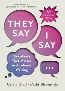 "They Say / I Say" (Sixth High School Edition)