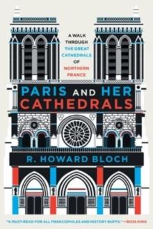 Paris and Her Cathedrals